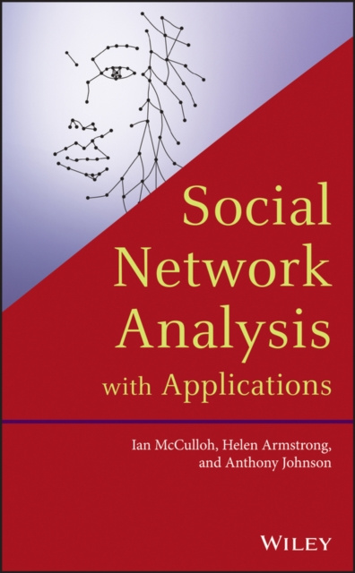 E-kniha Social Network Analysis with Applications Helen Armstrong