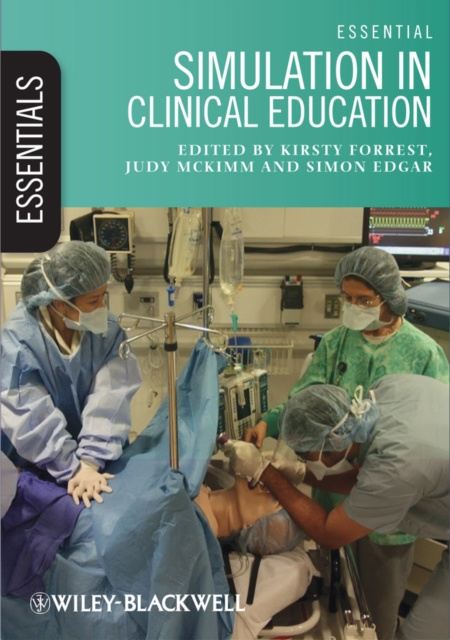 E-kniha Essential Simulation in Clinical Education Judy McKimm