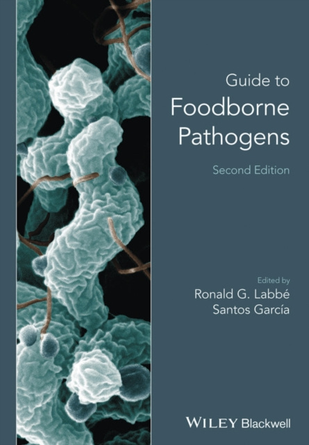 E-knjiga Guide to Foodborne Pathogens Ronald G. Labb
