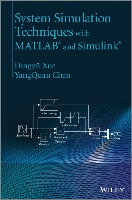 E-book System Simulation Techniques with MATLAB and Simulink Dingy&uuml; Xue