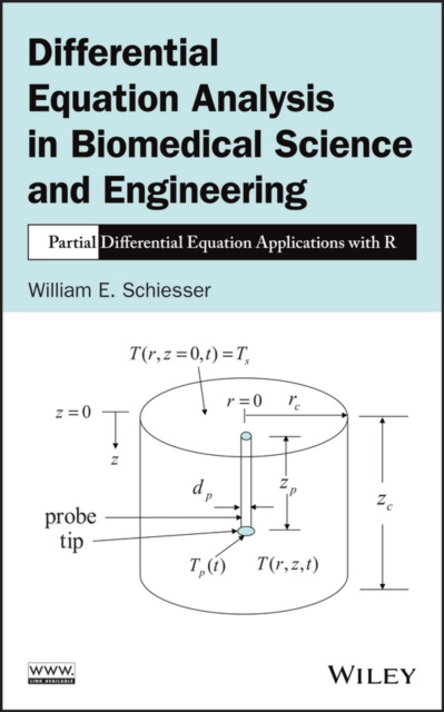 E-kniha Differential Equation Analysis in Biomedical Science and Engineering William E. Schiesser