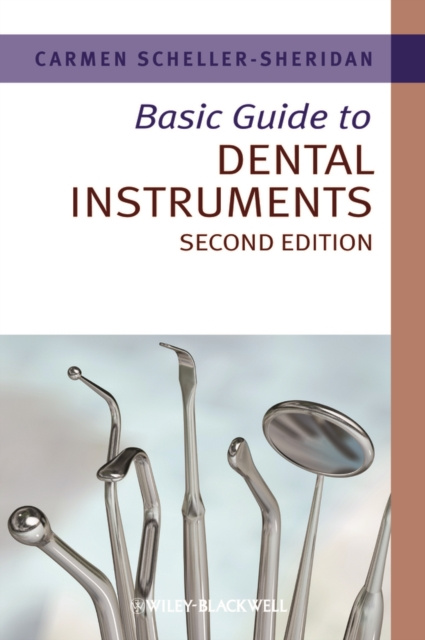 E-knjiga Basic Guide to Dental Instruments Carmen Scheller-Sheridan