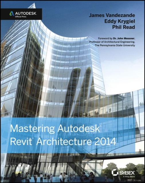 E-Book Mastering Autodesk Revit Architecture 2014 James Vandezande