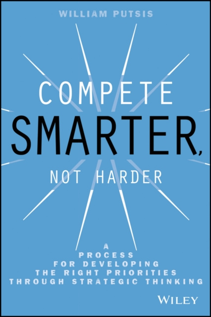 E-knjiga Compete Smarter, Not Harder William Putsis