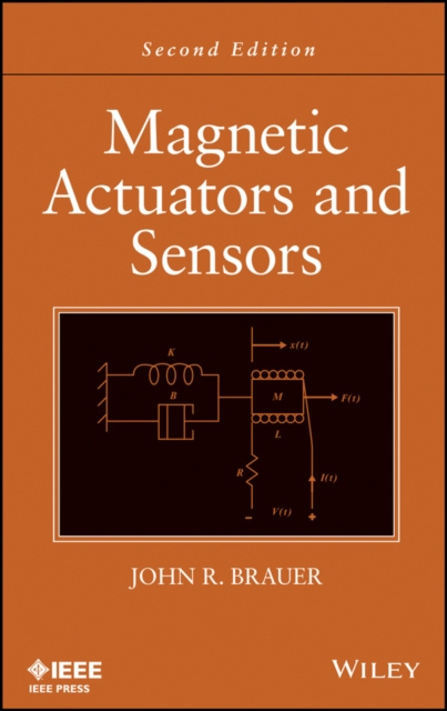 E-kniha Magnetic Actuators and Sensors John R. Brauer