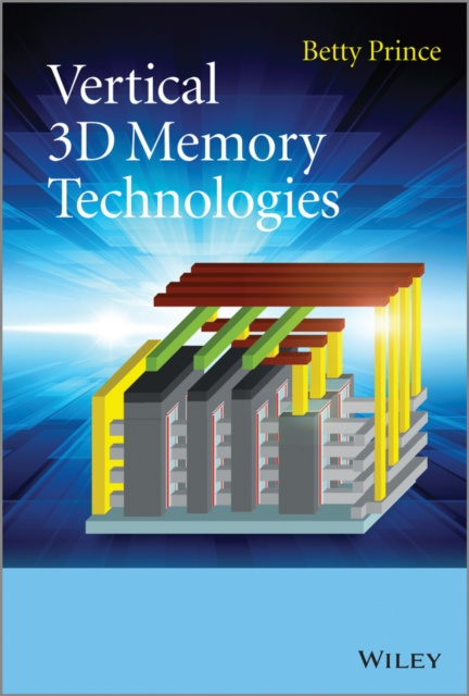 E-knjiga Vertical 3D Memory Technologies Betty Prince