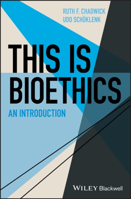 E-kniha This Is Bioethics Ruth F. Chadwick
