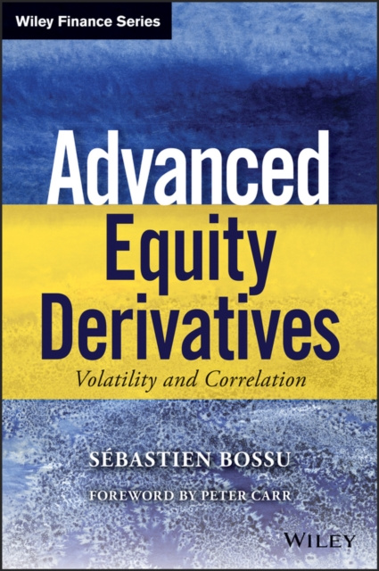 E-book Advanced Equity Derivatives Sebastien Bossu