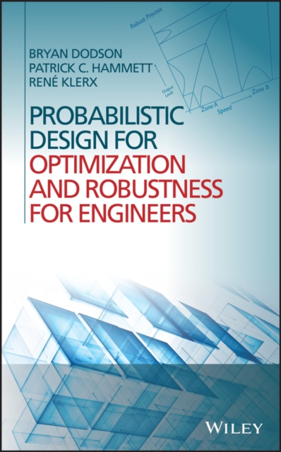 E-knjiga Probabilistic Design for Optimization and Robustness for Engineers Patrick Hammett