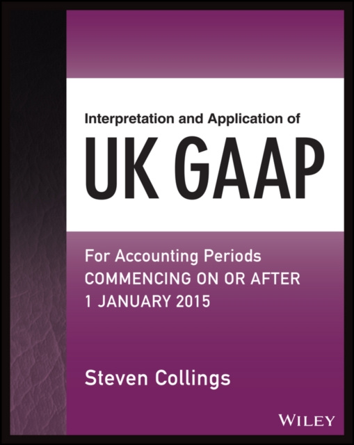 E-kniha Interpretation and Application of UK GAAP Steven Collings