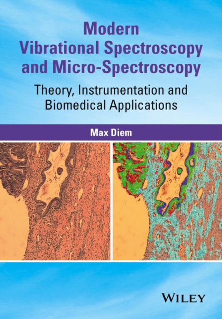 E-book Modern Vibrational Spectroscopy and Micro-Spectroscopy Max Diem