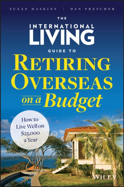 E-kniha International Living Guide to Retiring Overseas on a Budget Suzan Haskins