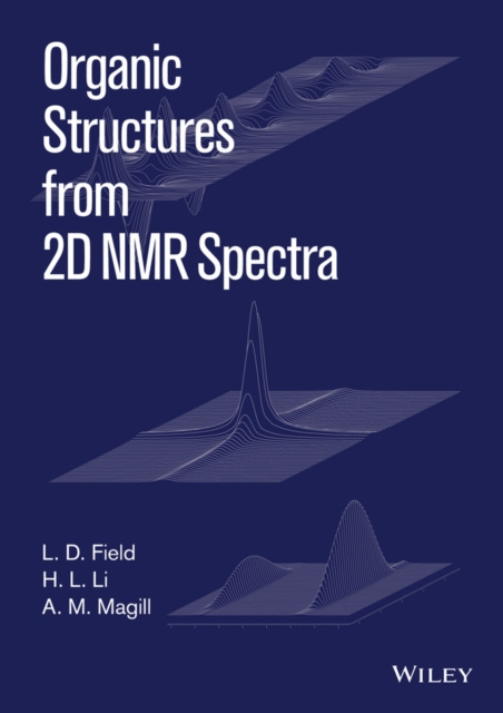 E-Book Organic Structures from 2D NMR Spectra A. M. Magill