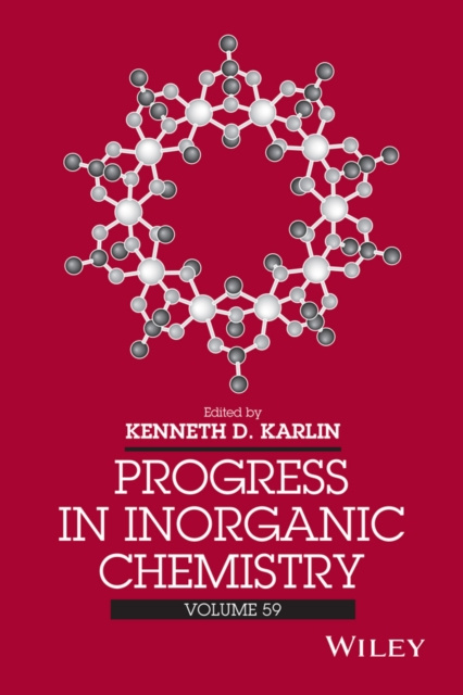 E-kniha Progress in Inorganic Chemistry, Volume 59 Kenneth D. Karlin