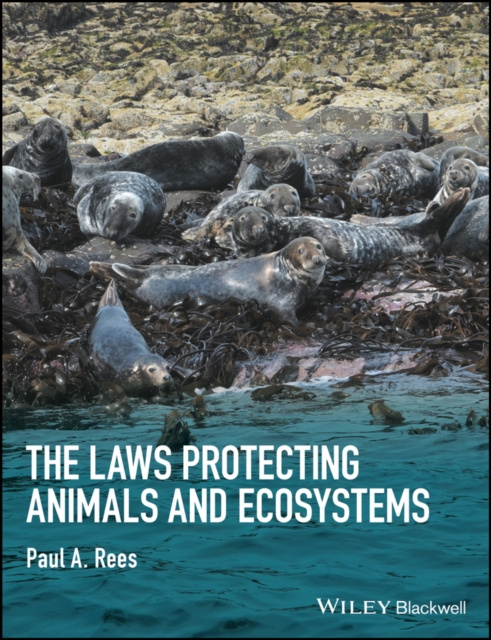 E-kniha Laws Protecting Animals and Ecosystems Paul A. Rees