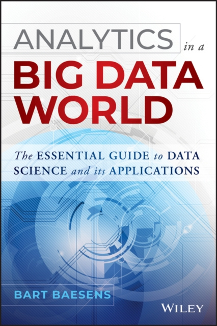 E-kniha Analytics in a Big Data World Bart Baesens