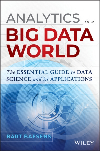 E-book Analytics in a Big Data World Bart Baesens
