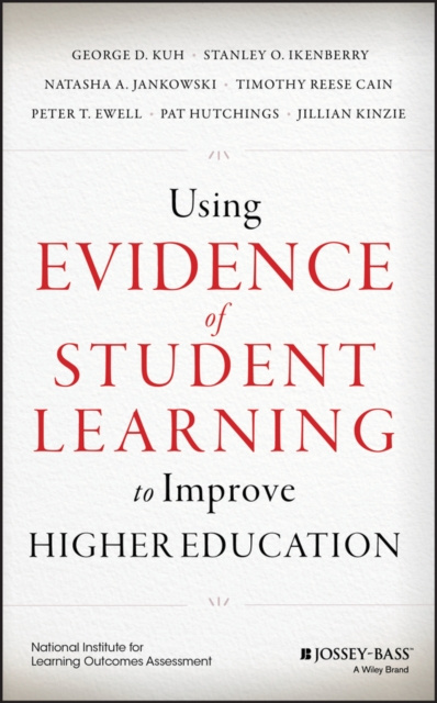 E-book Using Evidence of Student Learning to Improve Higher Education George D. Kuh