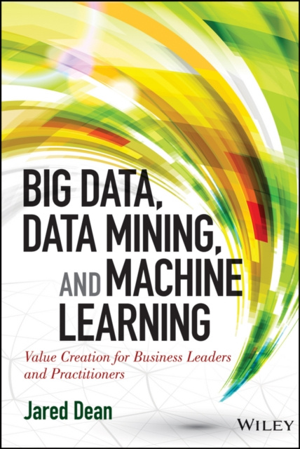E-book Big Data, Data Mining, and Machine Learning Jared Dean