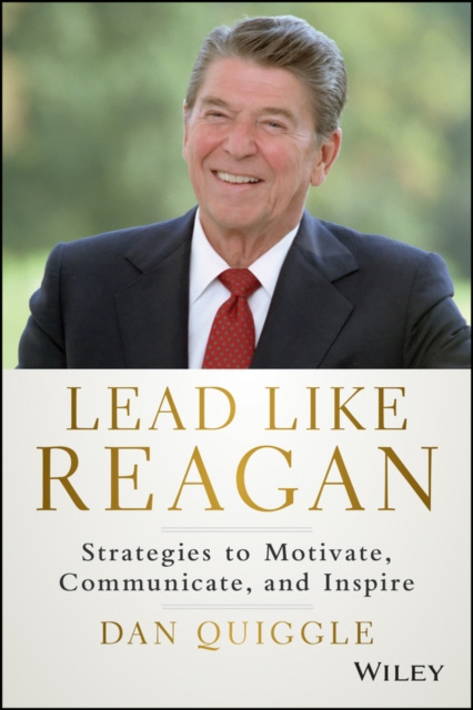 E-book Lead Like Reagan Dan Quiggle