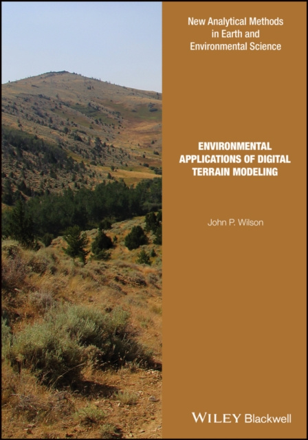 E-kniha Environmental Applications of Digital Terrain Modeling John P. Wilson
