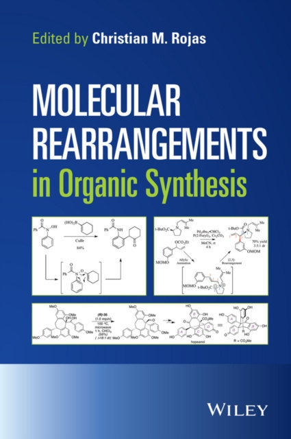 E-knjiga Molecular Rearrangements in Organic Synthesis Christian M. Rojas