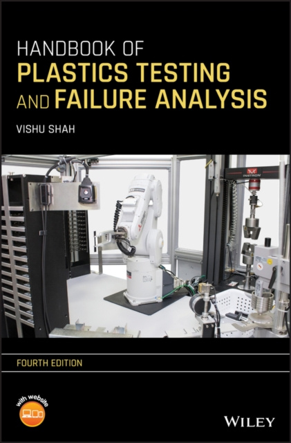 E-book Handbook of Plastics Testing and Failure Analysis Vishu Shah