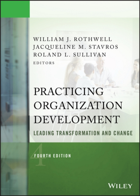 E-book Practicing Organization Development William J. Rothwell
