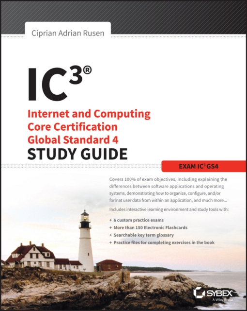 E-Book IC3: Internet and Computing Core Certification Global Standard 4 Study Guide Ciprian Adrian Rusen