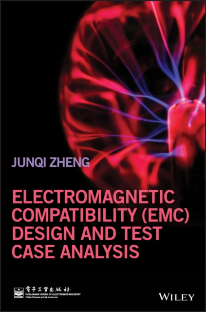 E-book Electromagnetic Compatibility (EMC) Design and Test Case Analysis Junqi Zheng
