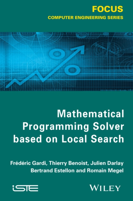 E-kniha Mathematical Programming Solver Based on Local Search Thierry Benoist