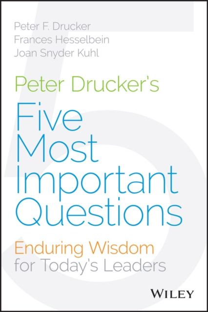 E-book Peter Drucker's Five Most Important Questions Peter F. Drucker