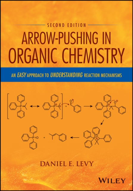 E-book Arrow-Pushing in Organic Chemistry Daniel E. Levy