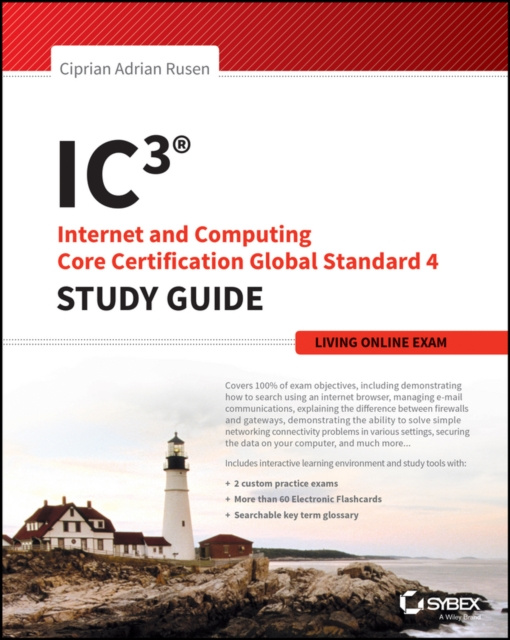 E-kniha IC3: Internet and Computing Core Certification Living Online Study Guide Rusen Ciprian Rusen