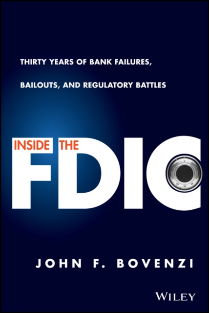 E-knjiga Inside the FDIC John F. Bovenzi