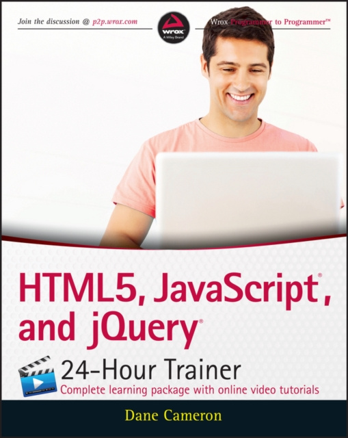 E-knjiga HTML5, JavaScript, and jQuery 24-Hour Trainer Dane Cameron