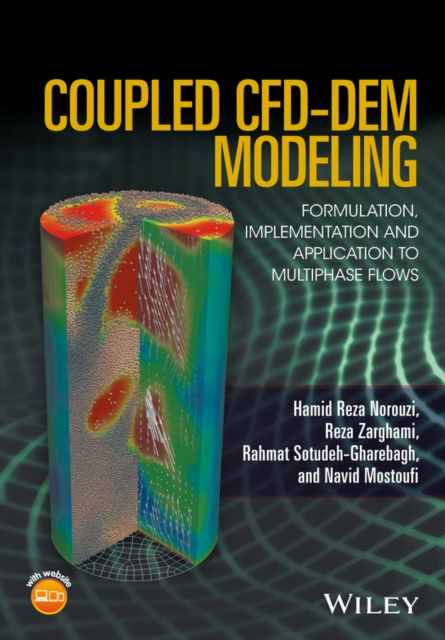 E-knjiga Coupled CFD-DEM Modeling Hamid Reza Norouzi