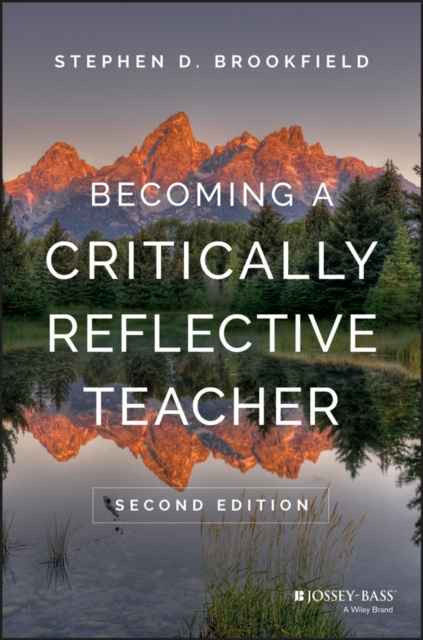 E-knjiga Becoming a Critically Reflective Teacher Stephen D. Brookfield