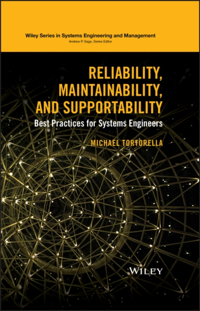E-knjiga Reliability, Maintainability, and Supportability Michael Tortorella