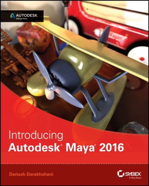 E-kniha Introducing Autodesk Maya 2016 Dariush Derakhshani
