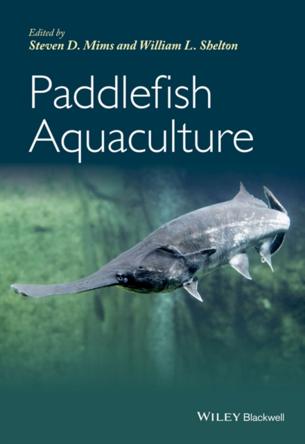 E-Book Paddlefish Aquaculture Steven D. Mims