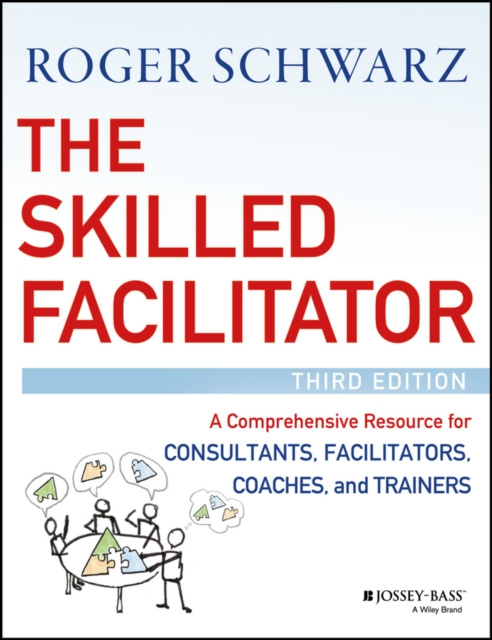 E-Book Skilled Facilitator Roger M. Schwarz