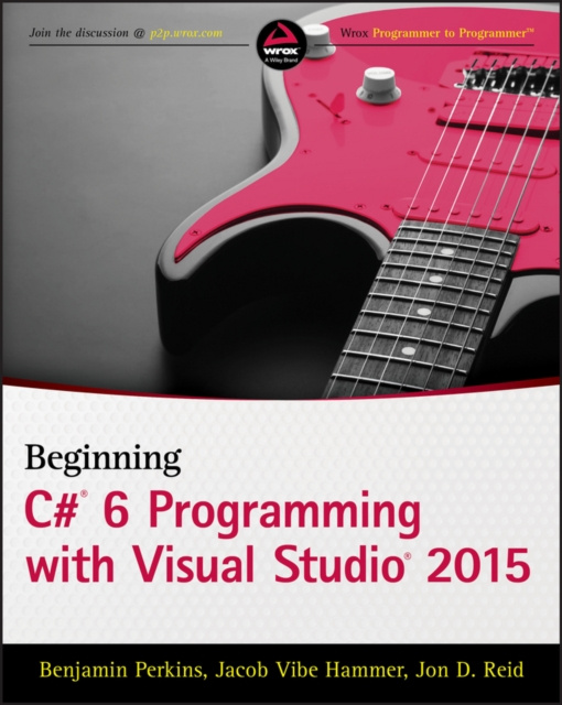 E-book Beginning C# 6 Programming with Visual Studio 2015 Benjamin Perkins