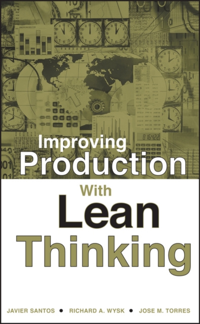 E-knjiga Improving Production with Lean Thinking Javier Santos