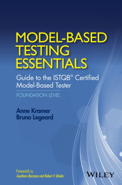 E-book Model-Based Testing Essentials - Guide to the ISTQB Certified Model-Based Tester Anne Kramer