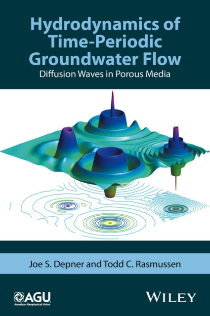 Libro electrónico Hydrodynamics of Time-Periodic Groundwater Flow Joe S. Depner