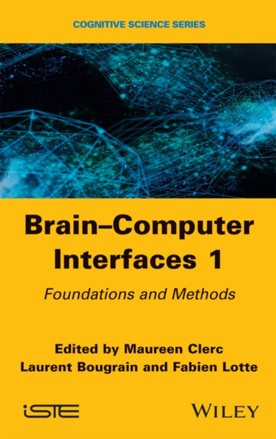 E-book Brain-Computer Interfaces 1 Maureen Clerc