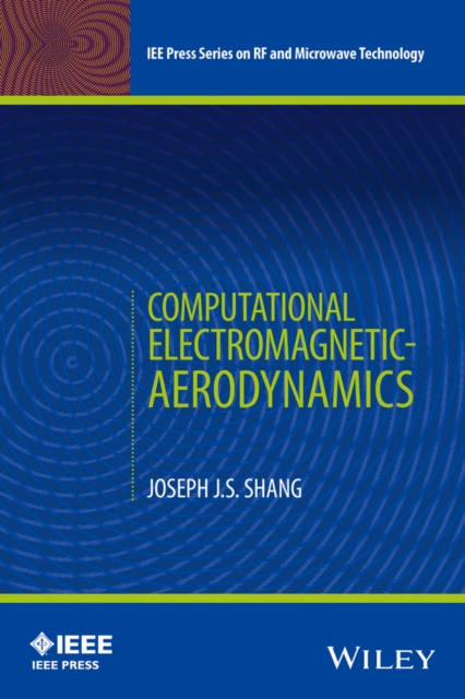 E-knjiga Computational Electromagnetic-Aerodynamics Joseph J. S. Shang
