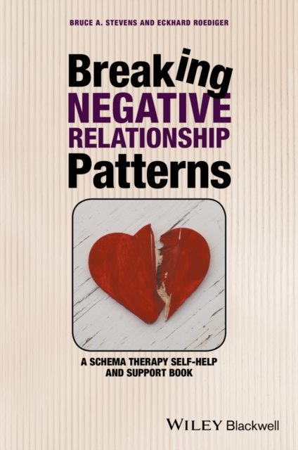 E-kniha Breaking Negative Relationship Patterns Bruce A. Stevens