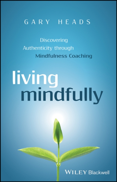 E-book Living Mindfully Gary Heads